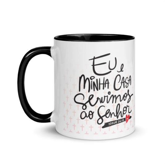 Caneca "EU E MINHA CASA"