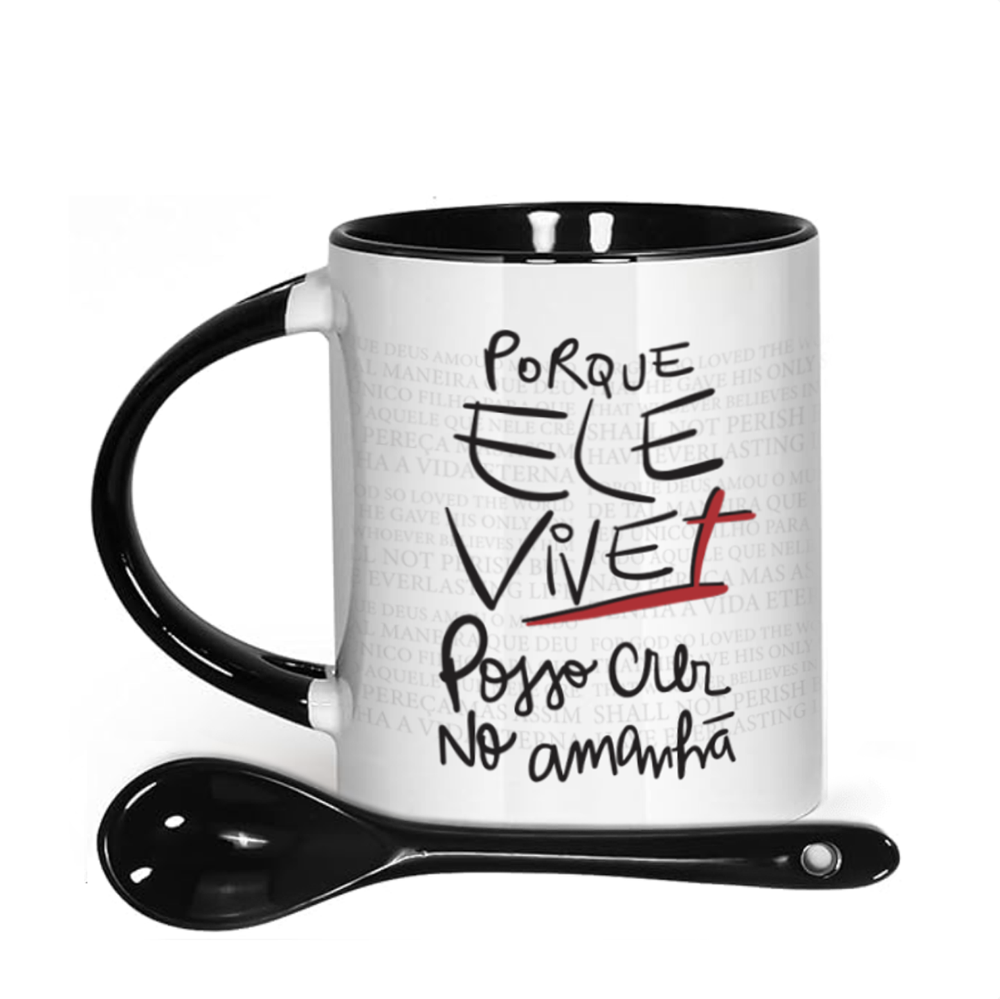 Caneca com Colher "PORQUE ELE VIVE"