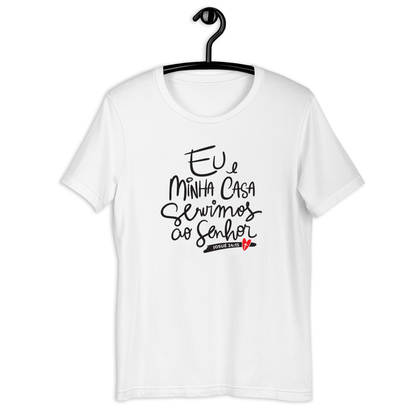 Camiseta "EU E MINHA CASA"